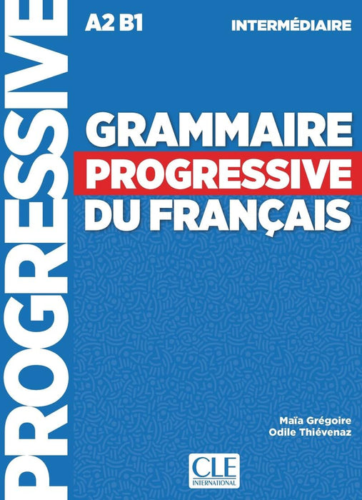 Grammaire progressive du francais - Nouvelle edition: Livre intermediaire (French Edition) [Paperback] Maia Gregoire - Good