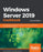 Windows Server 2019 Cookbook: Over 100 recipes to effectively configure networks, manage security, and administer workloads, 2nd Edition [Paperback] Henderson, Mark and Krause, Jordan - Acceptable