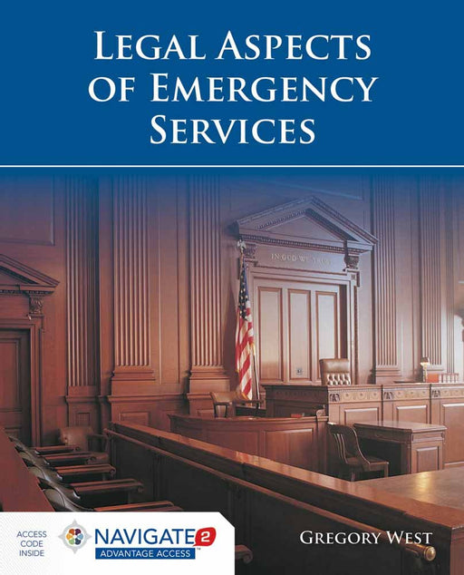 Legal Aspects of Emergency Services [Paperback] West, Gregory - Acceptable