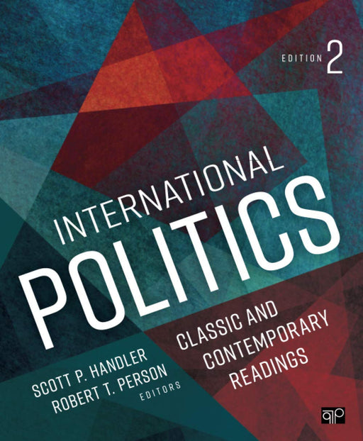 International Politics: Classic and Contemporary Readings [Paperback] Handler, Scott P. and Person, Robert T. - Very Good