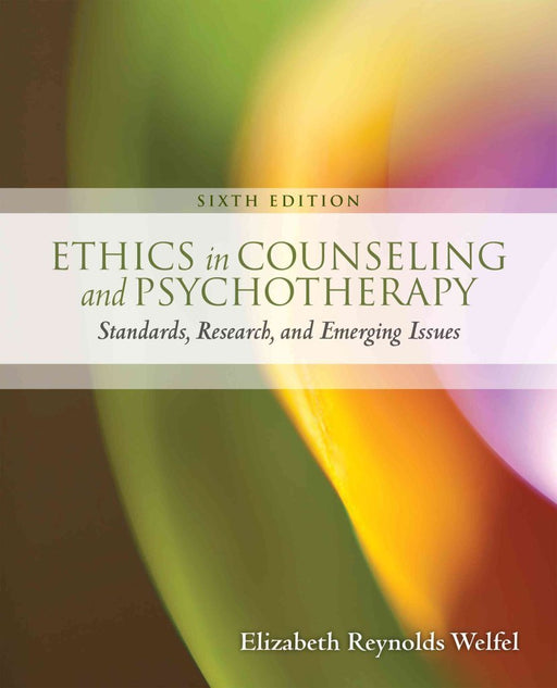 Ethics in Counseling & Psychotherapy [Paperback] Welfel, Elizabeth Reynolds - Very Good