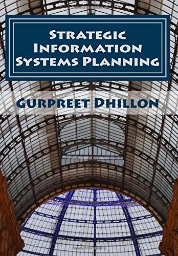 Strategic Information Systems Planning: Readings and Cases [Paperback] Dhillon, Gurpreet S