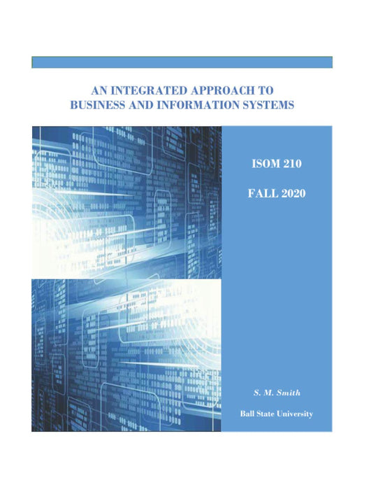 An Integrated Approach to Business and Information Systems Smith Ph.D., Dr. - Very Good