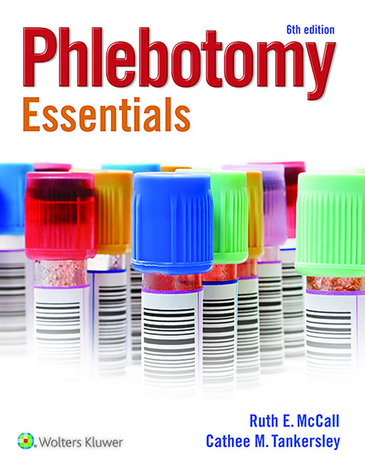 Phlebotomy Essentials McCall, Ruth E. and Tankersley, Cathee M.