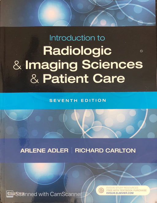 Introduction to Radiologic and Imaging Sciences and Patient Care Adler MEd  - Acceptable