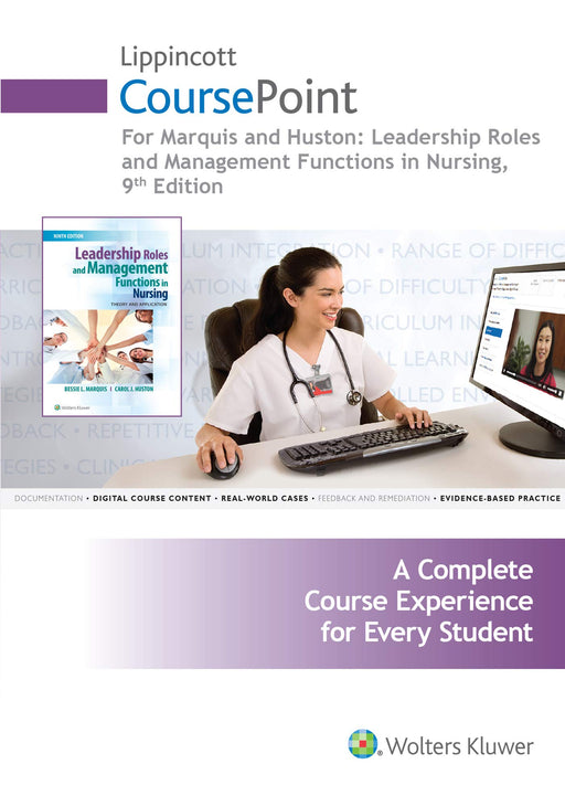 Lippincott CoursePoint for Marquis: Leadership Roles and Management Functions in Nursing (CoursePoint for BSN) Huston MSN  MPA  DPA, Carol J. - Like New