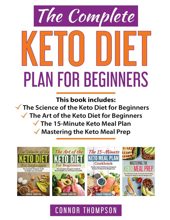 The Complete Keto Diet Plan for Beginners: Includes The Science of the Keto Diet - Like New