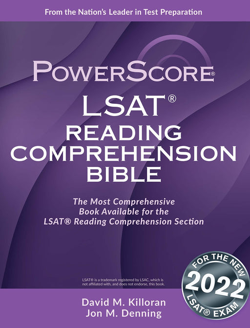 The PowerScore LSAT Reading Comprehension Bible David M. Killoran and Jon M. Denning - Good