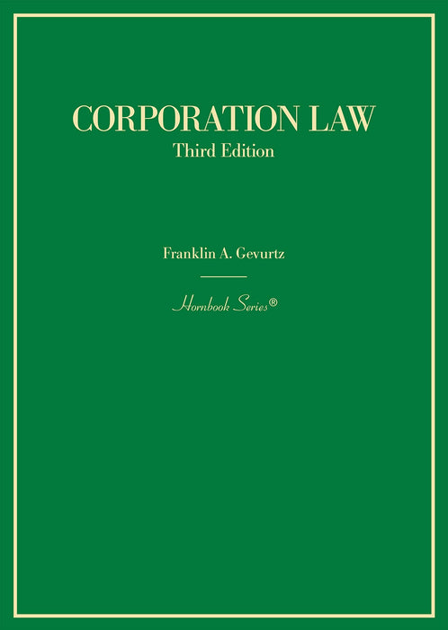 Corporation Law (Hornbooks) [Hardcover] Gevurtz, Franklin