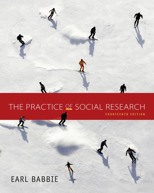 The Practice of Social Research - Standalone Book - Very Good