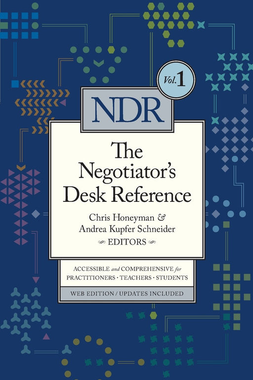 Negotiator's Desk Reference (The Negotiator's Desk Reference) [Paperback] Honeyman, Chris and Schneider, Andrea - Acceptable