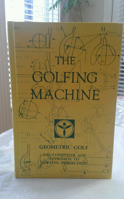 The Golfing Machine [Hardcover] Kelley, James L & Monroe, Lee S. - Acceptable