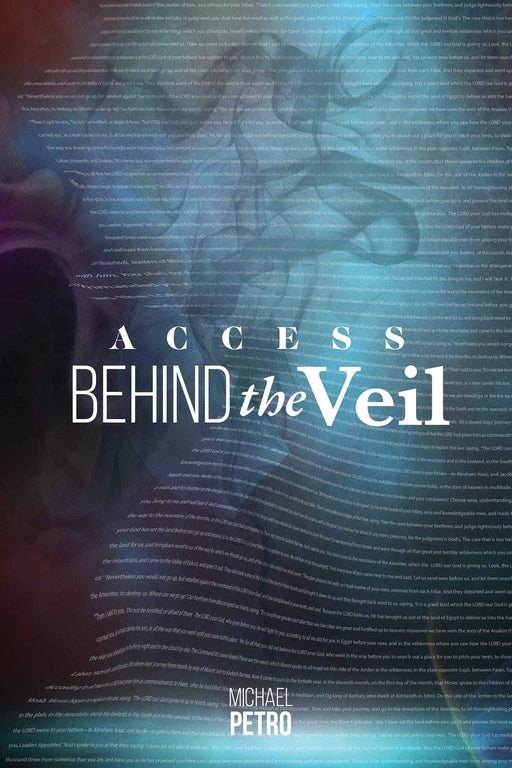 Access Behind the Veil: The Coming Glory Petro, Michael and 2nd Ed., The Voice of Healing - Very Good