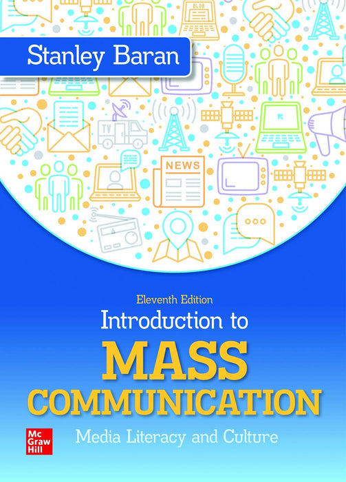 Loose Leaf Introduction to Mass Communication: Media Literacy and Culture Baran, Stanley - Good
