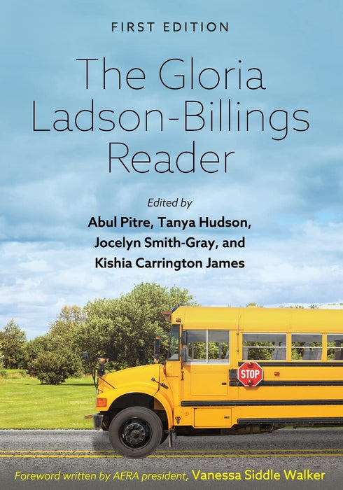 The Gloria Ladson-Billings Reader [Paperback] Pitre, Abul; Smith Gray, Jocelyn and Carrington James, Kishia - Like New