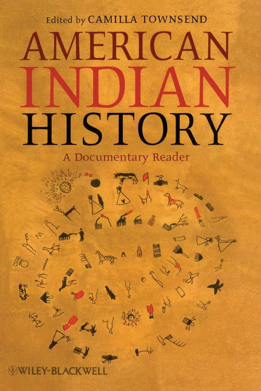 American Indian History: A Documentary Reader [Paperback] Camilla Townsend - Acceptable