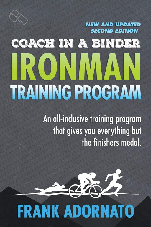 Coach In A Binder. Ironman Training Program . Second Edition.: Ironman Triathlon - Very Good