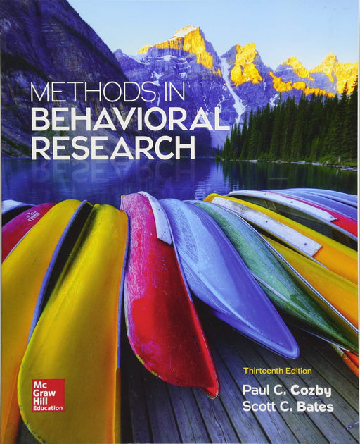 Methods in Behavioral Research Cozby, Paul and Bates, Scott - Good