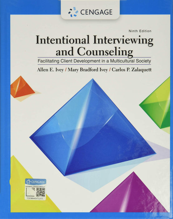 Intentional Interviewing and Counseling: Facilitating Client Development in a Multicultural Society Ivey, Allen E.; Ivey, Mary Bradford and Zalaquett, Carlos P. - Good
