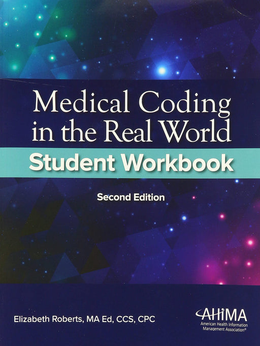 Medical Coding in the Real World, Student Workbook [Paperback] Robert, Elizabeth - Good