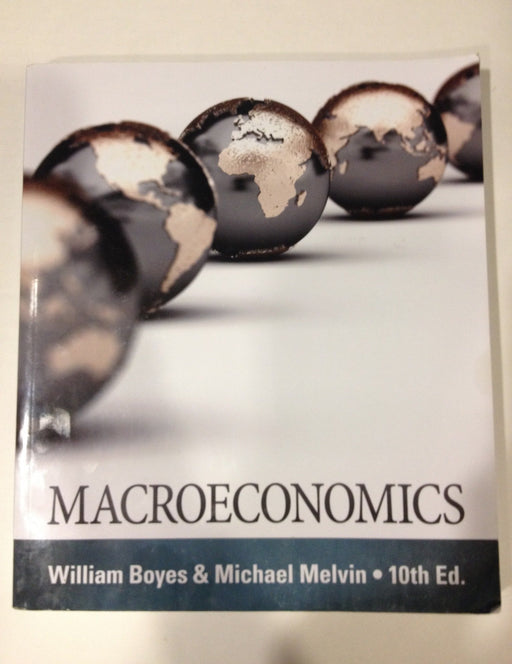 Macroeconomics [Paperback] Boyes, William and Melvin, Michael - Good