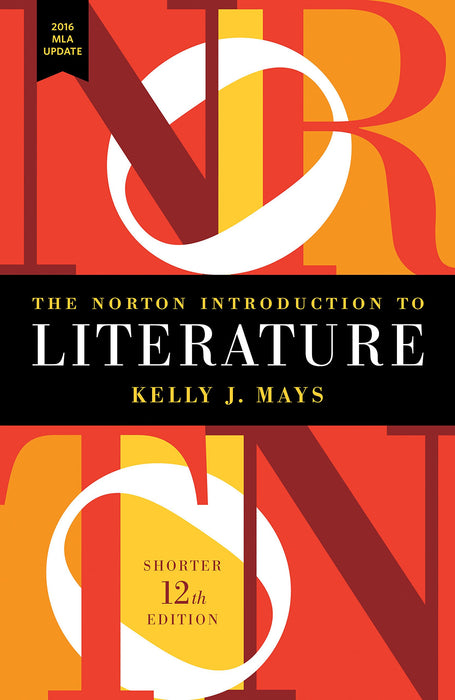 The Norton Introduction to Literature with 2016 MLA Update Mays, Kelly J. - Acceptable