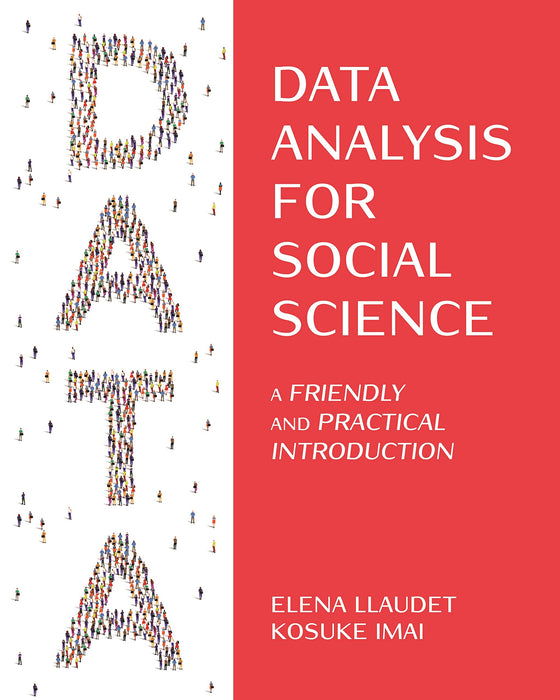 Data Analysis for Social Science: A Friendly and Practical Introduction [Paperback] Llaudet, Elena and Imai, Kosuke