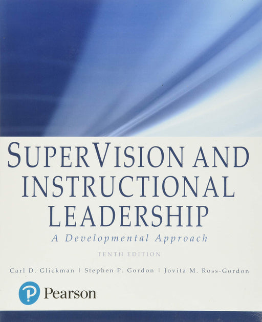 SuperVision and Instructional Leadership: A Developmental Approach [Paperback] - Very Good