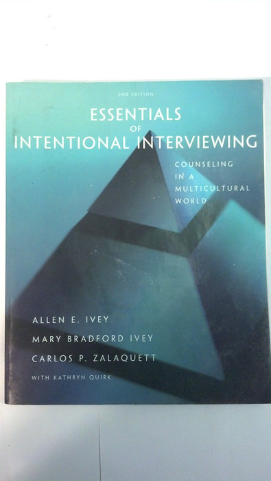 Essentials of Intentional Interviewing: Counseling in a Multicultural World (HSE - Acceptable