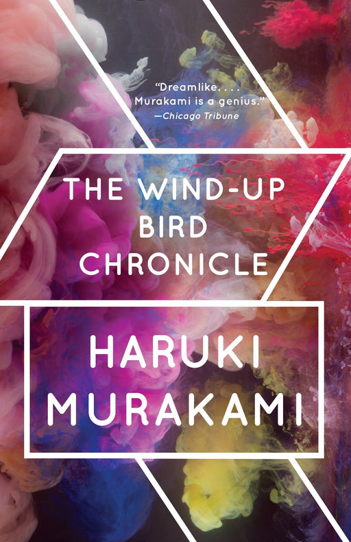 The Wind-Up Bird Chronicle: A Novel [Paperback] Haruki Murakami and Jay Rubin - Good