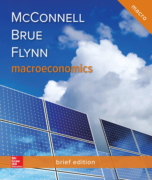 Macroeconomics, Brief Edition [Hardcover] McConnell, Campbell; Brue, Stanley and Flynn, Sean - Very Good