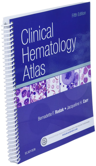 Clinical Hematology Atlas Rodak MS  MLS, Bernadette F. and Carr MS  MLS,