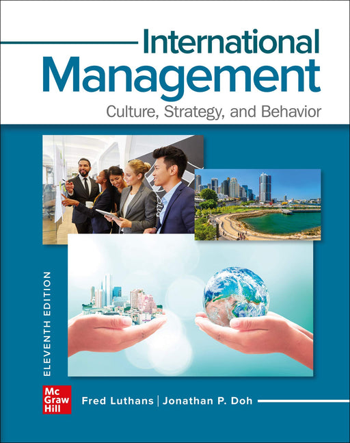 International Management: Culture, Strategy, and Behavior [Hardcover] Luthans, Fred and Doh, Jonathan