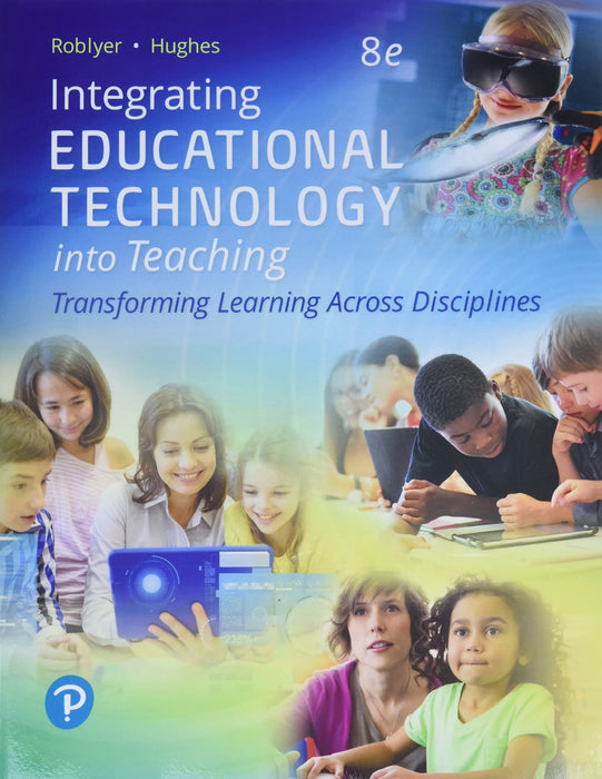 Integrating Educational Technology into Teaching: Transforming Learning Across Disciplines, with Revel -- Access Card Package (What's New in Instructional Technology) [Paperback] Roblyer, M. and Hughes, Joan