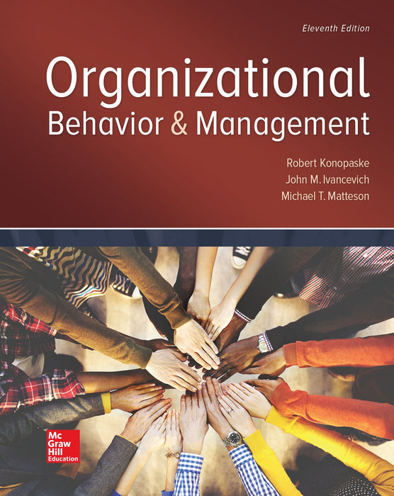 Organizational Behavior and Management Konopaske, Robert; Ivancevich, John and - Good