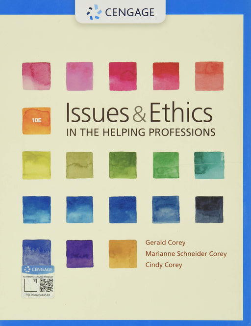 Issues and Ethics in the Helping Professions Corey, Gerald; Corey, Marianne