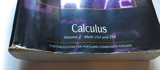 Calculus Volume 2 - Math 253 and 254 (Custom Edition for Portland Community College) - Good
