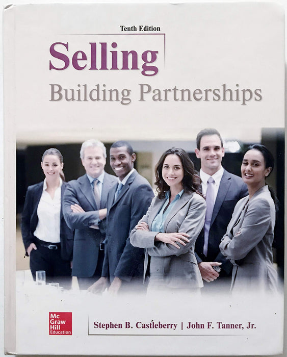 Selling: Building Partnerships Castleberry, Stephen and Tanner, John