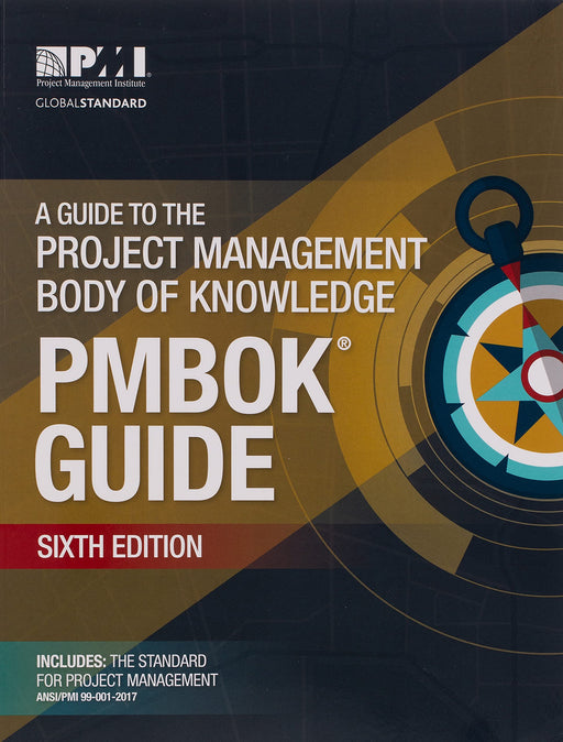 A Guide to the Project Management Body of Knowledge (PMBOK® Guide)–Sixth Edition - Like New