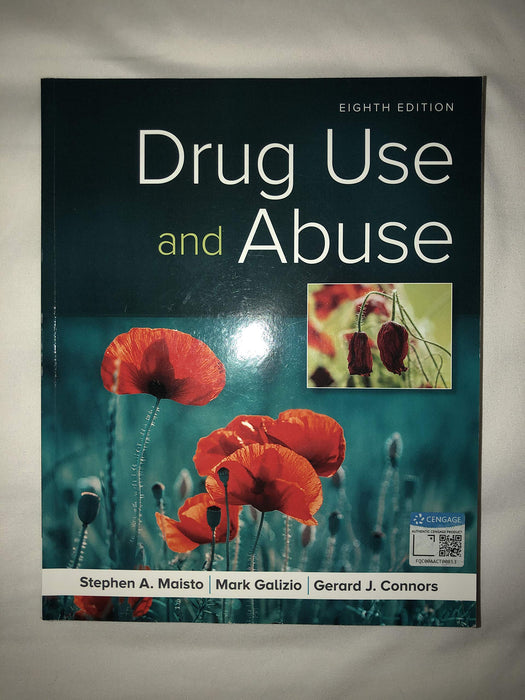 Drug Use and Abuse Maisto, Stephen A.; Galizio, Mark and Connors, Gerard J.