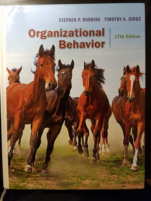 Organizational Behavior (17th Edition) - Standalone book [Hardcover] Robbins, - Like New