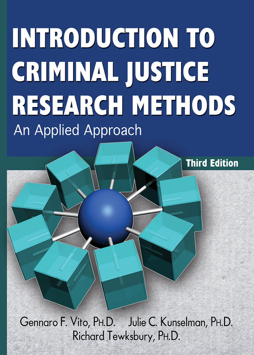 Introduction to Criminal Justice Research Methods: An Applied Approach [Paperback] Gennaro F. Vito; Julie C. Kunselman and Richard Tewksbury - Good