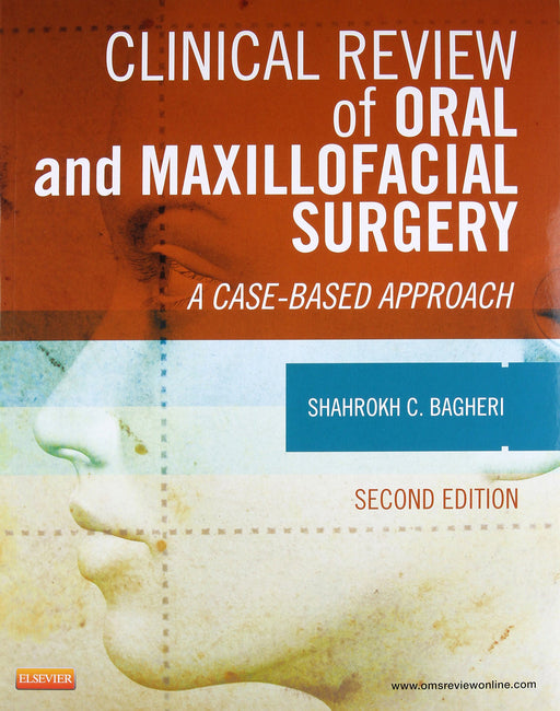 Clinical Review of Oral and Maxillofacial Surgery: A Case-based Approach - Good