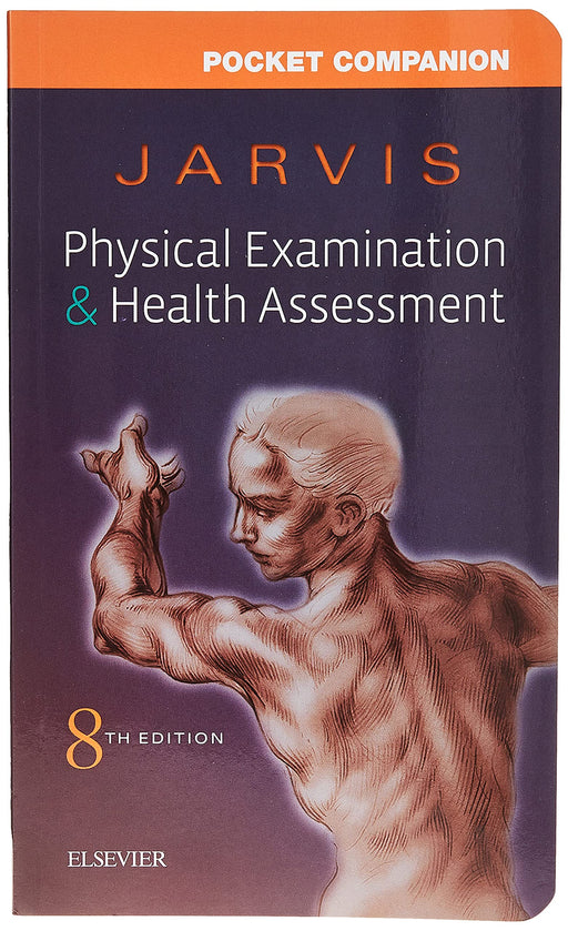 Pocket Companion for Physical Examination and Health Assessment Jarvis, Carolyn, Ph.D.; Eckhardt, Ann, Ph.D., R.N.