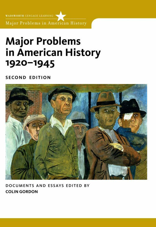 Major Problems in American History, 1920-1945: Documents and Essays (Major Problems in American History Series) Gordon, Colin - Acceptable