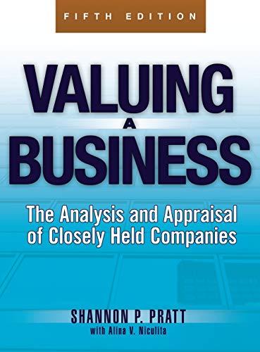 Valuing a Business, 5th Edition: The Analysis and Appraisal of Closely Held Companies (McGraw-Hill Library of Investment and Finance), Hardcover, 5 Edition by Shannon P. Pratt