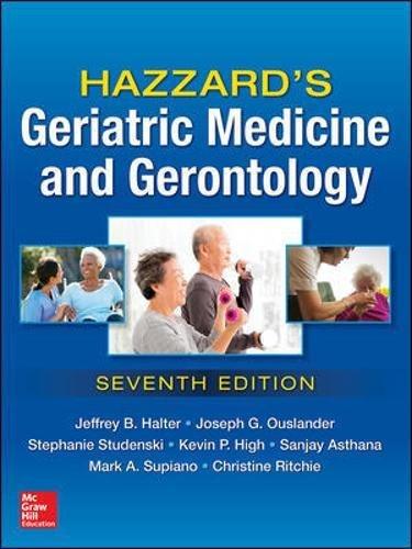 Hazzard's Geriatric Medicine and Gerontology, Seventh Edition, Hardcover, 7 Edition by Halter, Jeffrey