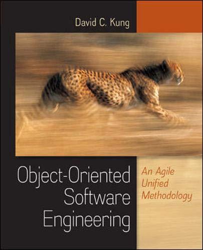 Object-Oriented Software Engineering: An Agile Unified Methodology, Hardcover, 1 Edition by Kung, David