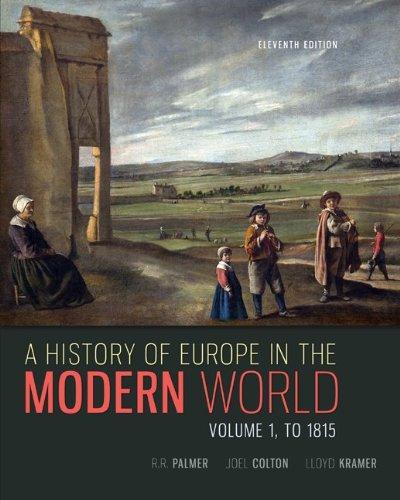 A History of Europe in the Modern World, Volume 1, Paperback, 11 Edition by Palmer, R. R.