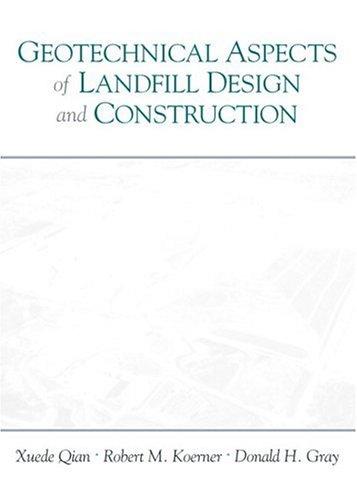 Geotechnical Aspects of Landfill Design and Construction, Paperback, 1 Edition by Qian, Xuede